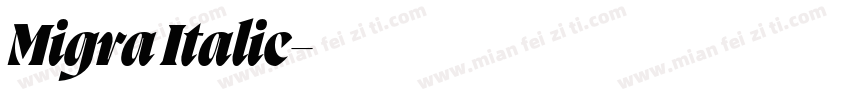 Migra Italic字体转换
